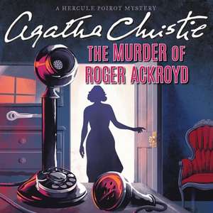 The Murder of Roger Ackroyd de Agatha Christie