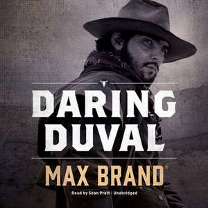 Daring Duval de Max Brand