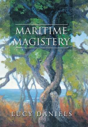 Maritime Magistery de Lucy Daniels