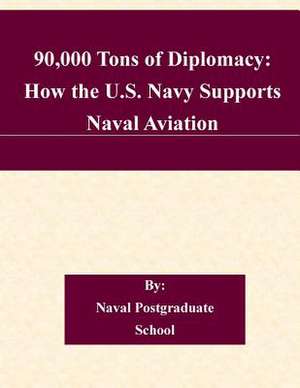 90,000 Tons of Diplomacy de Naval Postgraduate School