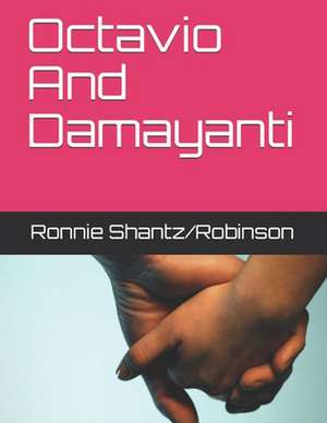 Octavio and Damayanti de Ronnie Robinson