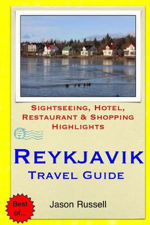 Reykjavik Travel Guide de Jason Russell