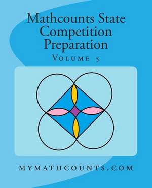 Mathcounts State Competition Preparation Volume 5 de Yongcheng Chen