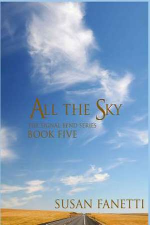 All the Sky de Susan Fanetti