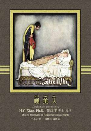 The Sleeping Beauty (Simplified Chinese) de H. y. Xiao Phd