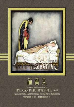 The Sleeping Beauty (Traditional Chinese) de H. y. Xiao Phd