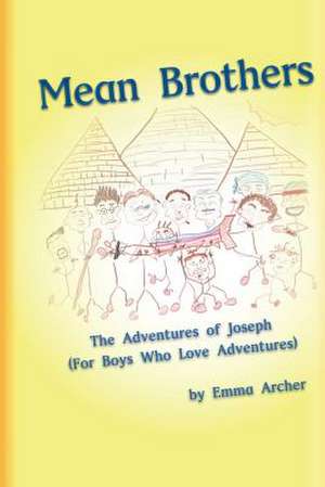 Mean Brothers de Emma Archer