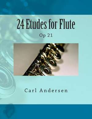 24 Etudes for Flute de Carl Joachim Andersen