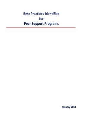 Best Practices Identified for Peer Support Programs de Defense Centers of Excellence