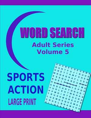 Word Search Adult Series Volume 5 de Kaye Dennan