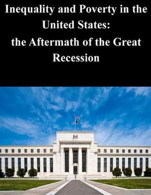 Inequality and Poverty in the United States de Federal Reserve Board