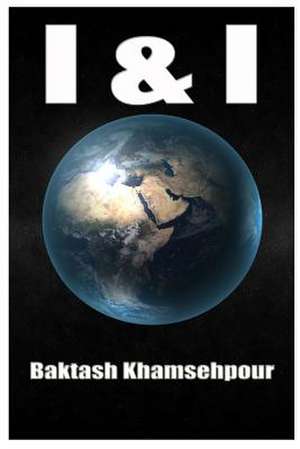 I & I de Baktash Khamsehpour