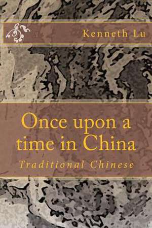 Once Upon a Time in China Vol 2 de Kenneth Lu