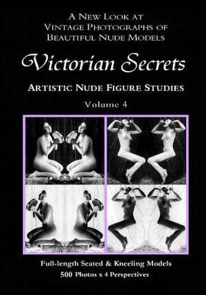 Victorian Secrets, Volume 4 de Avery Oldman