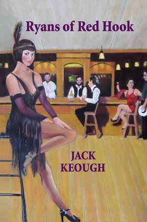 Ryans of Red Hook de Jack Keough