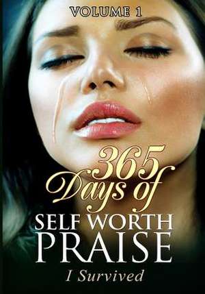 365 Days of Self Worth Praise de Patricia Hardy Shaw