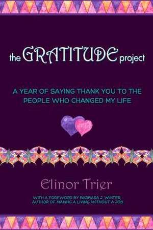 The Gratitude Project de Elinor Trier