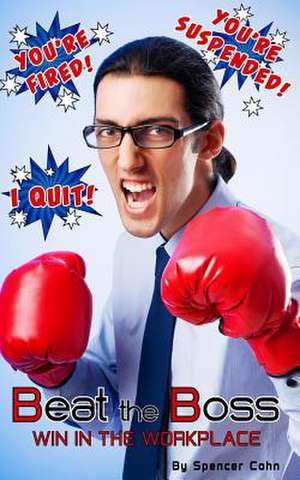 Beat the Boss de Spencer Cohn