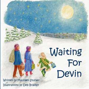 Waiting for Devin de Maureen Stuhler