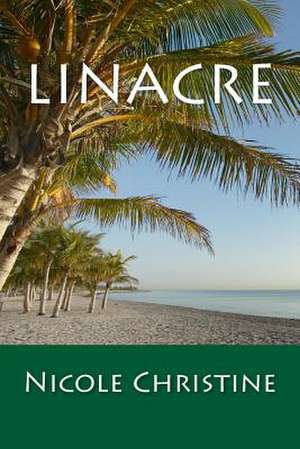 Linacre de Nicole Christine