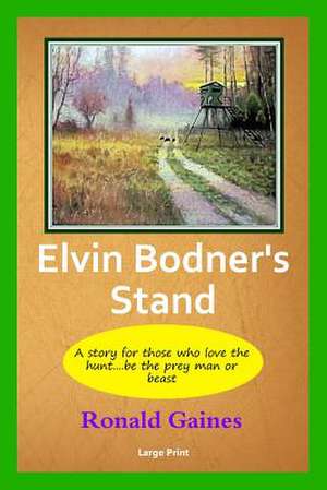 Elvin Bodner's Stand de Ronald Gaines