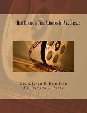 Deaf Culture in Film de Dr Allyson P. Hamilton