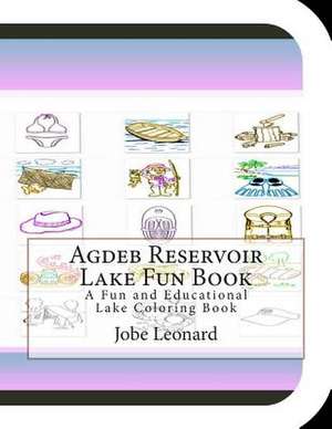 Agdeb Reservoir Lake Fun Book de Jobe Leonard