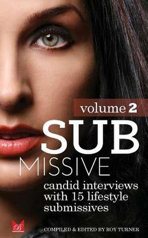 Submissive Volume 2 de Roy Turner