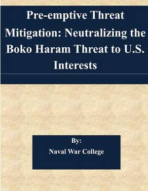 Pre-Emptive Threat Mitigation de Naval War College