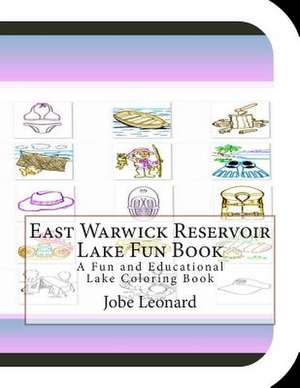 East Warwick Reservoir Lake Fun Book de Jobe Leonard