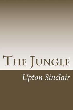 The Jungle de Upton Sinclair