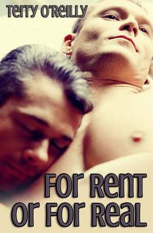 For Rent or for Real de Terry O'Reilly