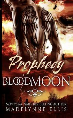 Prophecy de Madelynne Ellis