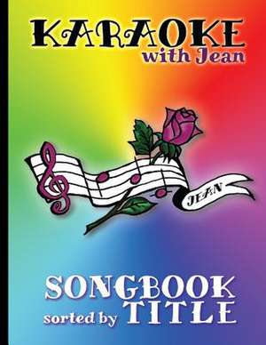 Karaoke Songbook by Title de Jean Hentjes