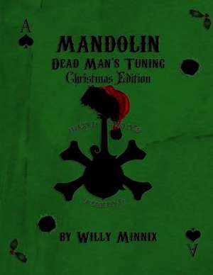 Mandolin Dead Man's Tuning Christmas Edition B&w de Willy Minnix