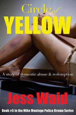 Circle of Yellow de Jess Waid