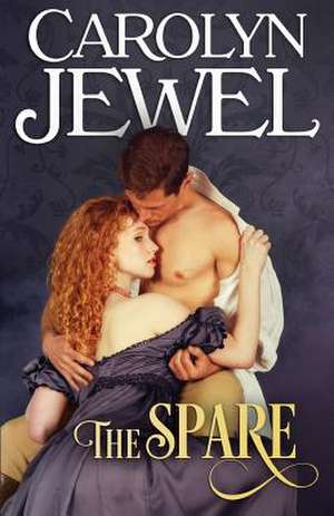 The Spare de Carolyn Jewel