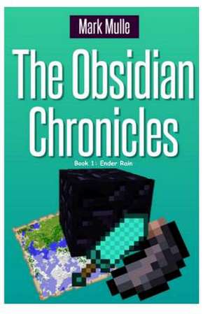 The Obsidian Chronicles, Book One