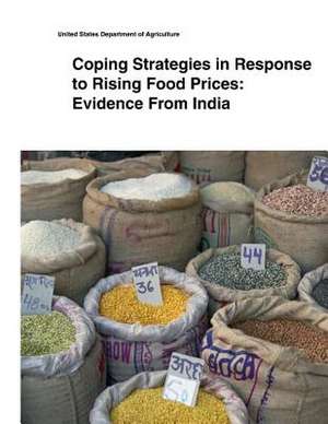 Coping Strategies in Response to Rising Food Prices de United States Department of Agriculture