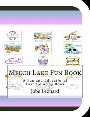 Meech Lake Fun Book de Jobe Leonard