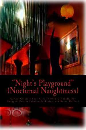 Night's Playground de G. P. a. Greatest Poet Alive