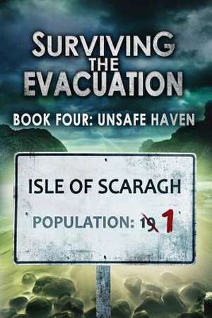 Surviving the Evacuation, Book 4 de Frank Tayell