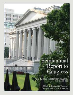 Semiannual Report to Congress April 1, 2009-September 30, 2009 de Office of Inspector General