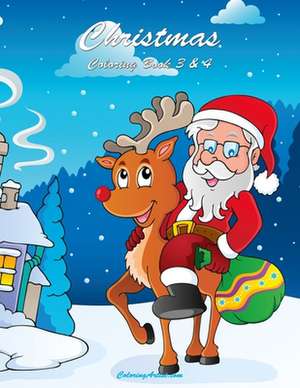 Christmas Coloring Book 3 & 4 de Nick Snels