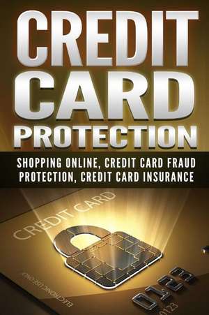 Credit Card Protection de Stuart Michael