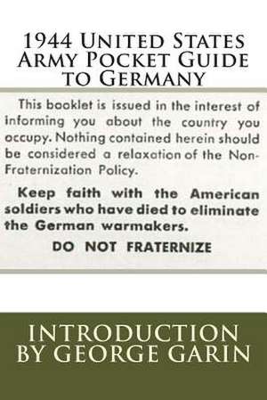 1944 United States Army Pocket Guide to Germany de United States Army