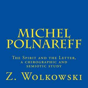 Michel Polnareff de The Z. W. Wolkowski