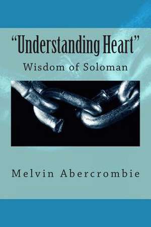 "Understanding Heart" de Melvin L. Abercrombie