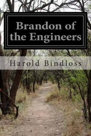 Brandon of the Engineers de Harold Bindloss