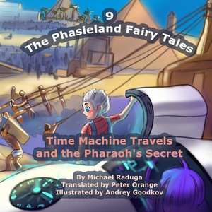 The Phasieland Fairy Tales - 9 de Michael Raduga